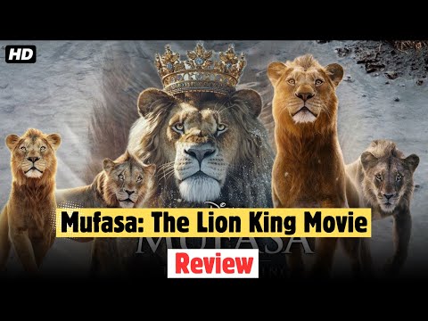 Mufasa: The Lion King movie review | Animal Adventure,Fantasy Movie | Bollywood movie review