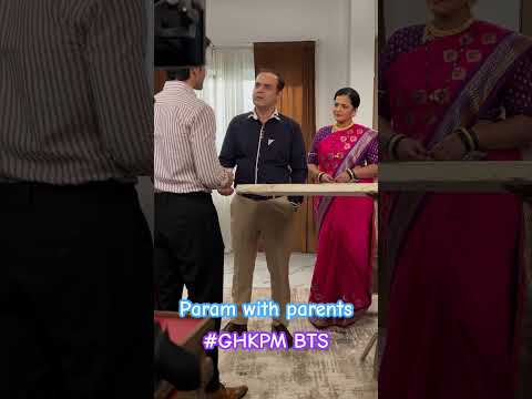 Param with parents ghum set#paramsingh#ghkkpm#btsshorts#viralvideo#entertainment#ytshorts#youtube#yt