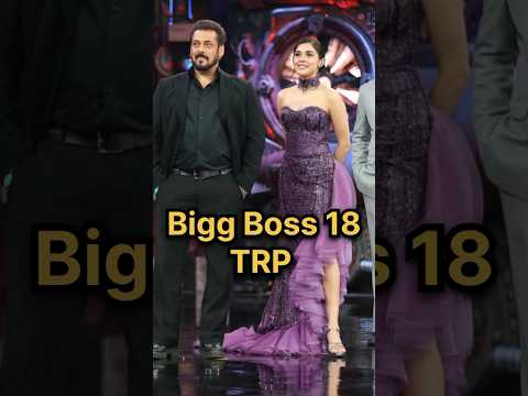 Bigg Boss 18 TRP #biggbossseason18 #biggboss18 #biggboss #biggboss18updates #hindiserialgossips