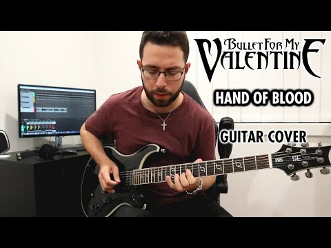 Bullet for My Valentine - Hand of Blood (Guitar Cover, with Solo)