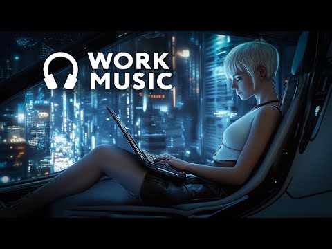 Work Music for Focus — Deep Productivity Playlist