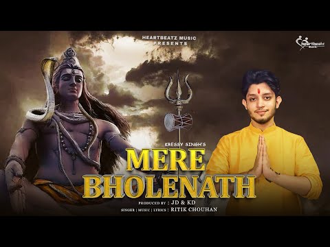 MERE BHOLENATH- Ritik Chouhan| Jagbir Dahiya| Kressy Singh| MahaShivRatri Special; 2023