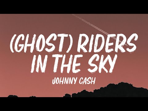 Johnny Cash - (Ghost) Riders in the Sky (Lyrics)