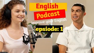 Learn English With Podcast Conversation  Episode 1 | English Conversation  For Learning English