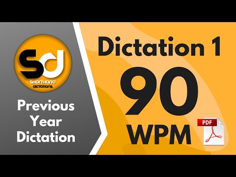 Shorthand Dictations # 1 | 90 wpm | Previous Year Dictation