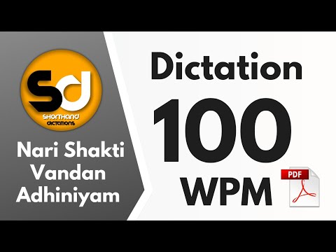 Shorthand Dictations | 100 wpm | Nari Shakti Vandan Adhiniyam | General Dictation