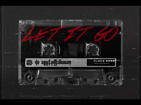 Floke Rose - Let It Go (OFFICIAL LYRIC VIDEO)