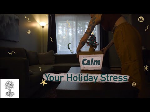 10 ways to calm your holiday stresses