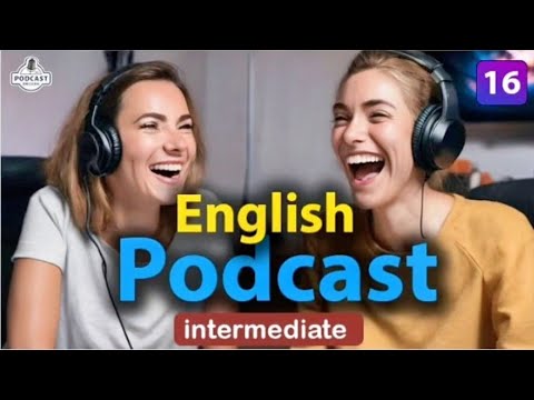 Quick Learning English with Podcast Conversation | Intermediate | Episode 16