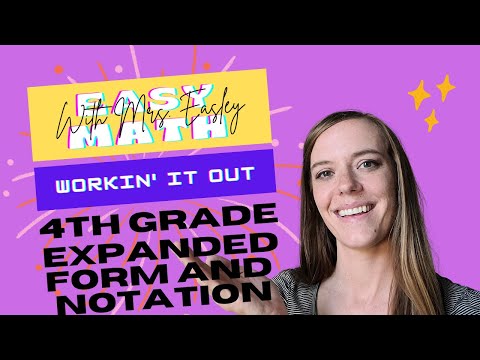 EXPANDED FORM/NOTATION [4.2a] Workin' It Out 4th Grade