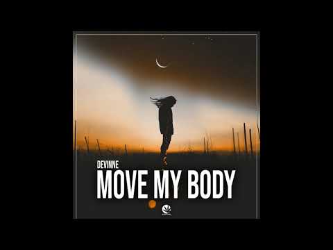 Devinne - Move My Body (Original Mix)