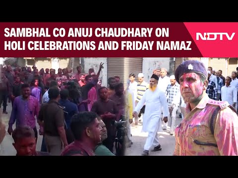 Holi | Cops Ensure Peaceful Holi Procession And Of Friday Namaz in UP's Sambhal | Anuj Chaudhary