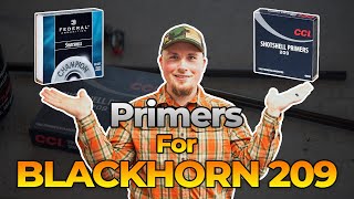 Best Primers for Blackhorn 209