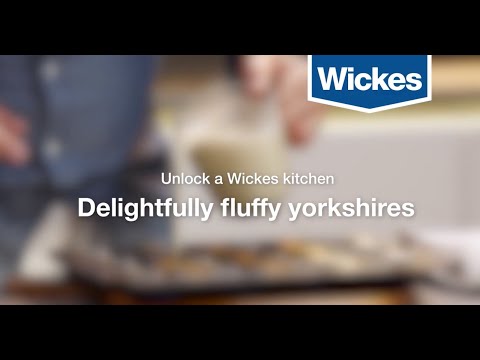 Unlock a Wickes Kitchen: Perfect Yorkshire Puds