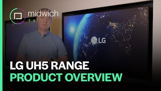 LG UH5 Series | Digital Signage | Product Overview