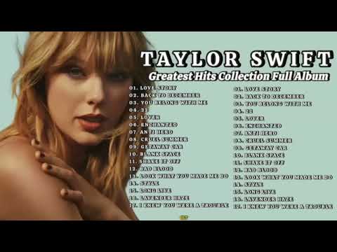 TAYLOR SWIFT - GREATEST HITS COLLECTION FULL ALBUM🎶(love story,back to December,You belong with me)