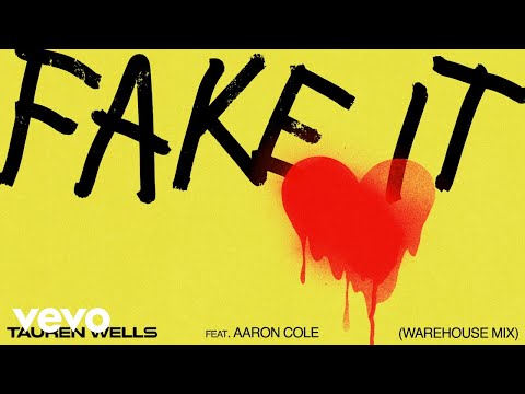 Tauren Wells - Fake It (Warehouse Mix / Audio) ft. Aaron Cole