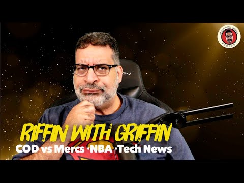 COD vs Nick Mercs, NBA, TECH NEWS: Riffin WIth Griffin EP237