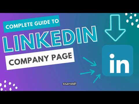 How to Create a Professional LinkedIn Business Page | Step-by-Step Guide