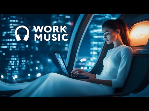 Focus Music for Work — Deep Future Garage Mix for Concentration