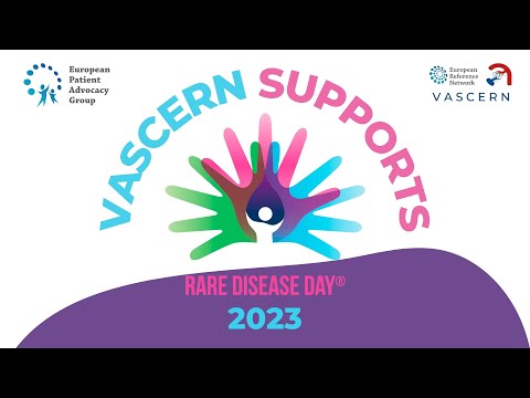 VASCERN Rare Disease Day Video 2023