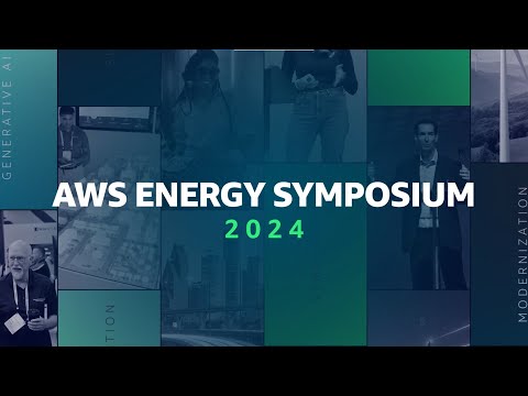 2024 AWS Energy Symposium Event Highlights | AWS Events