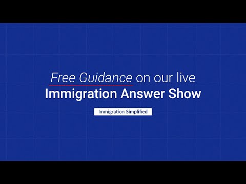 The Immigration Answers Show - Episode 753