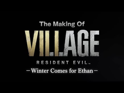 Resident Evil Village – Developer Insights – Welcome to the Village