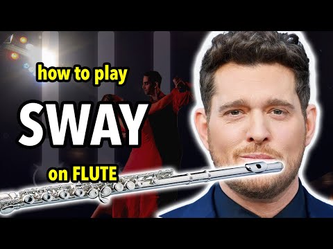 How to play Sway on Flute | Flutorials