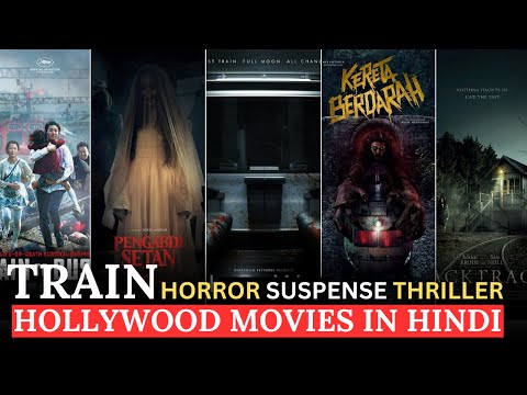 Top 5 Train Horror Movies | Horror, Mystery, Thriller | Hollywood horror movies in hindi dubbed