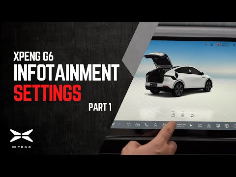 XPeng G6 Infotainment System - Settings & Main Screen