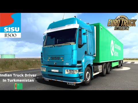 [ETS2 v1.43] SISU R500 in Turkmenistan - Road To Asia Map Mod | Euro Truck Simulator 2 Hindi