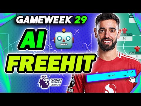 AI BUILD'S THE BEST GW29 FREE HIT DRAFT 🤖 | 100% AI RATING | Fantasy Premier League 2024/25 Tips