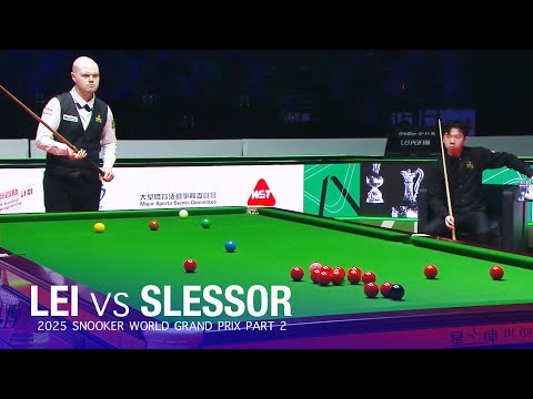 Peifan Lei vs Elliot Slessor 2025 Snooker World Grand Prix Part 2