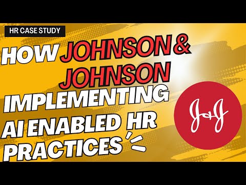 How AI and People Are Revolutionizing Workforce Skills at Johnson & Johnson | MBA HR Case Study