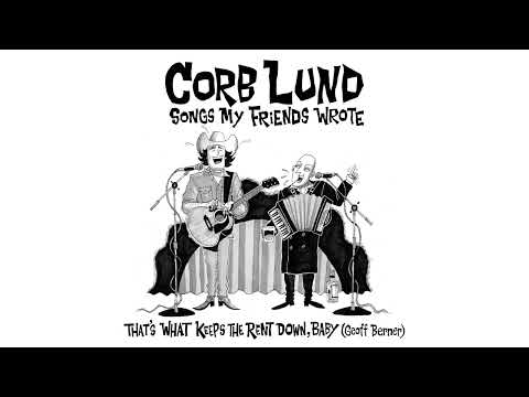 Corb Lund - That's What Keeps the Rent Down, Baby (Official Visualizer)