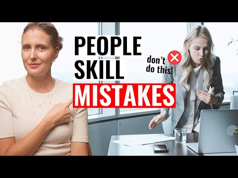 3 People Skill MISTAKES That Career Driven LEADERS Should Avoid