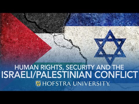 Human Rights, Security and the Israeli, Palestinian Conflict | Hofstra Day of Dialogue 2024