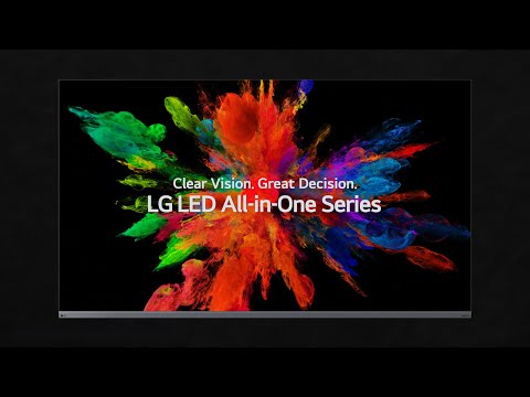 Clear Vision. Great Decision. LG LED All-in-One Series