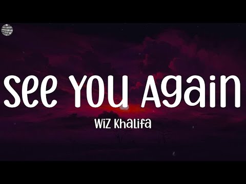 See You Again - Wiz Khalifa (Lyrics) || Eminem, King Sis, Taylor Swift,..(Mix Lyrics)