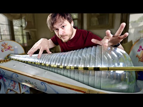 Glass Armonica (spinning glass bowls... that break)