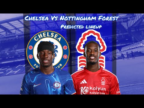 REECE JAMES CLOSE TO RETURNING?! MADUEKE OR NETO? | CHELSEA VS NOTTINGHAM FOREST PREDICTED LINEUP