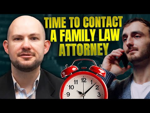 Is it Time for You to Contact a Family Law Attorney???