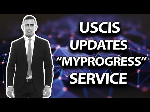 USCIS Updates "myProgress" Service