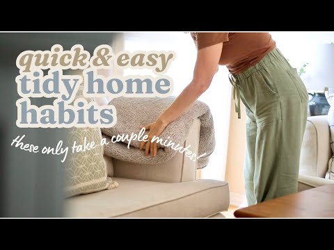 TIDY HOME Habits | *quick* ways to create a tidy, calm home