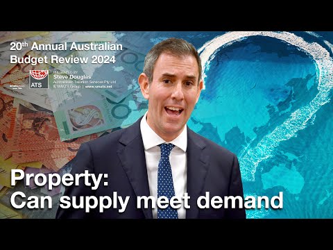 Australian Federal Budget Review 2024 - 12 Property Supply & Demand