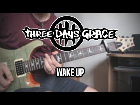 Three Days Grace - Wake Up (Guitar Cover)