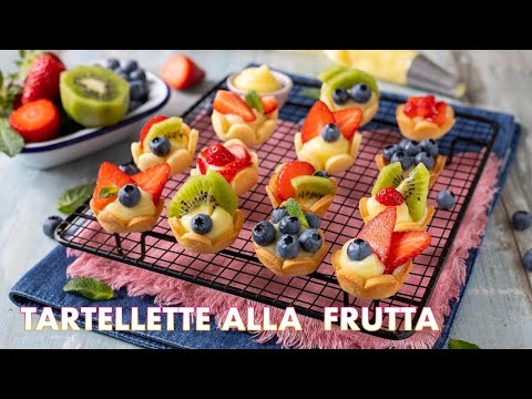 CESTINI DI FRUTTA - TARTELLETTE DI PASTA FROLLA E CREMA PASTICCERA Ricetta Facile - Chiarapassion