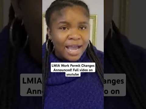 Major Changes to LMIA work permit #canadaimmigration #lmia