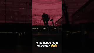 what happened to ed sheeran 🤣🤣🤣🤣 #funnyworld @Anwar #comedy @EdSheeran  #topfunnymoments